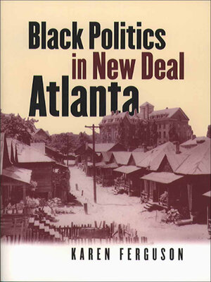 cover image of Black Politics in New Deal Atlanta